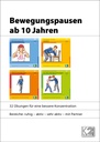 Bewegungspausen ab 10 Jahren PDF