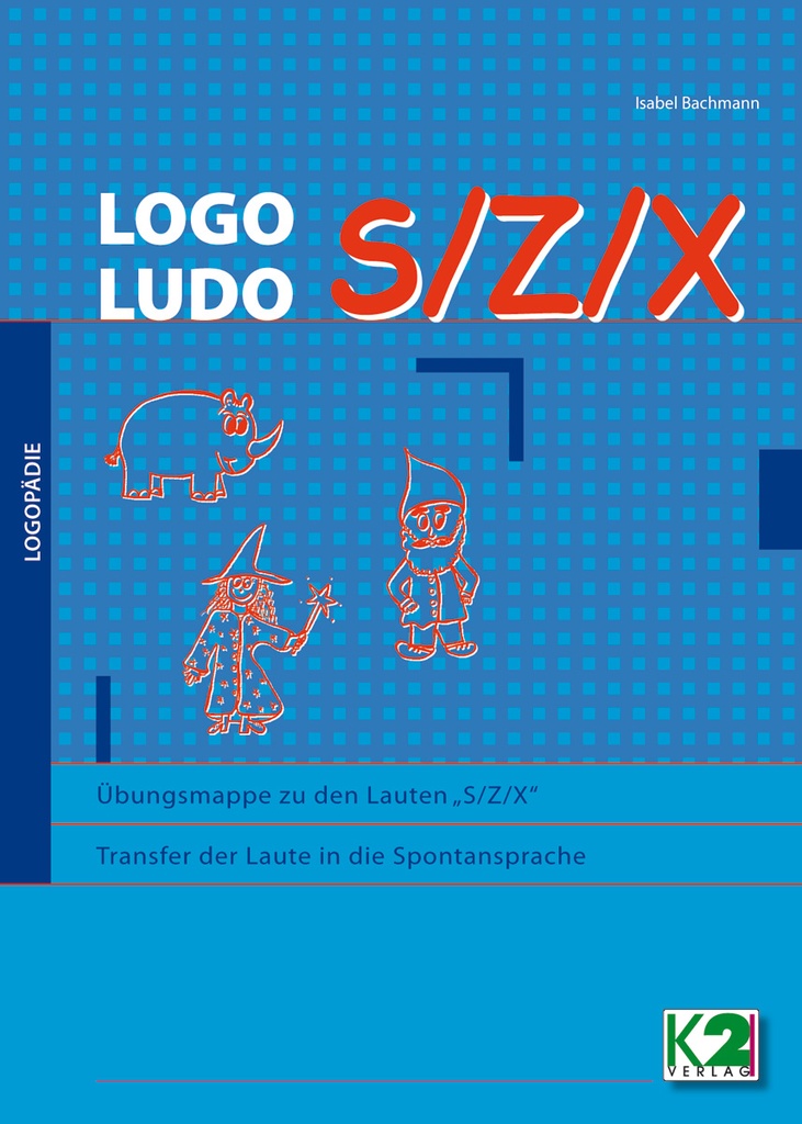 LOGO LUDO Übungsmappe zu den Lauten S/Z/X