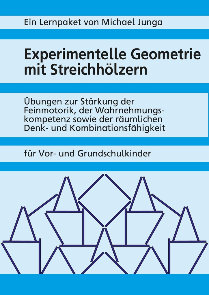 Experimentelle Geometrie mit Streichhölzern PDF