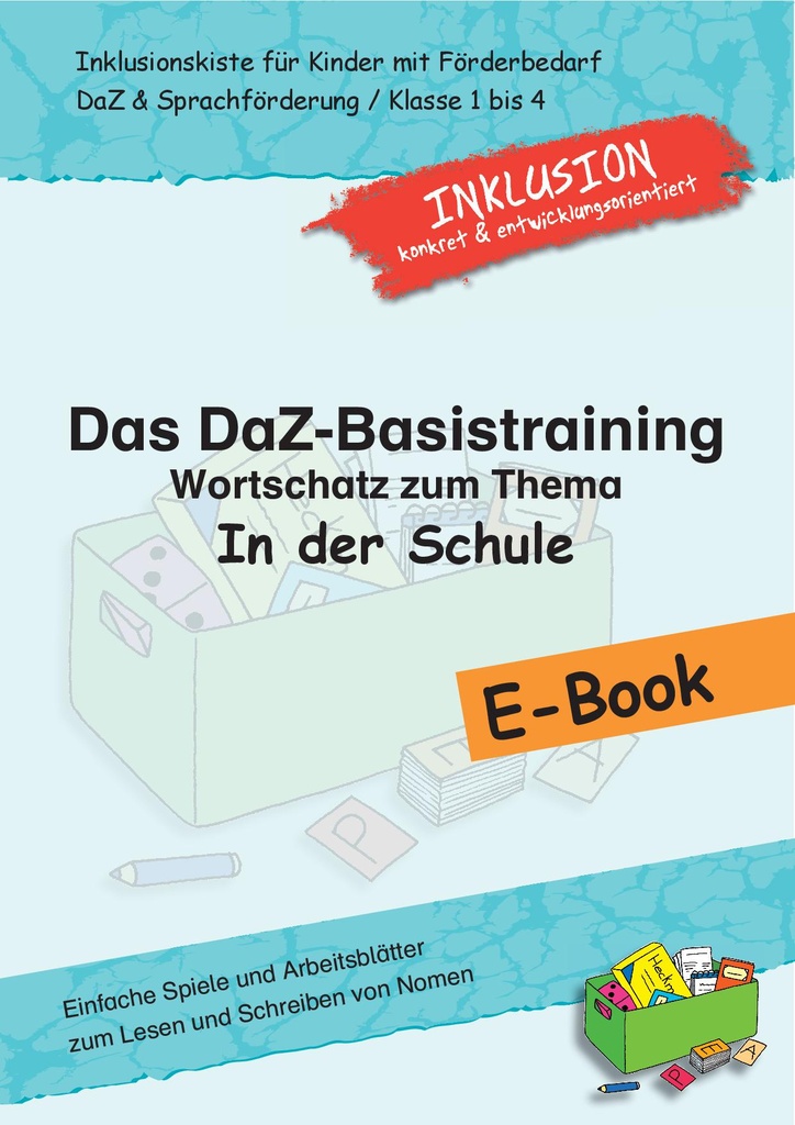 Das DaZ-Basistraining: Wortschatz zum Thema In der Schule E-Book