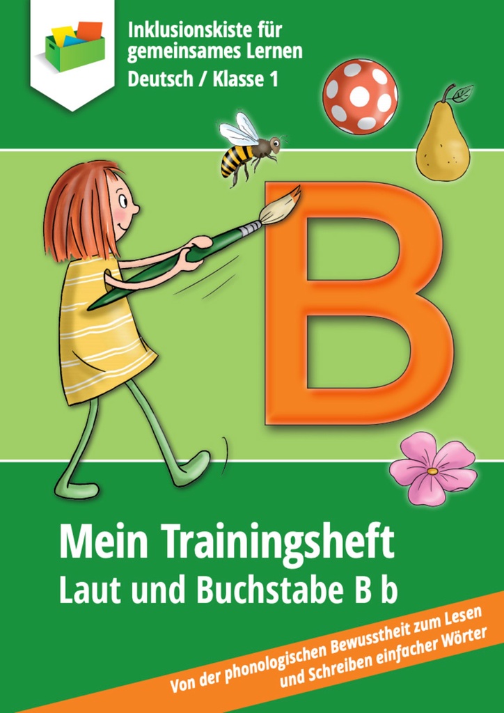 Mein Trainingsheft: Laut und Buchstabe B b PDF