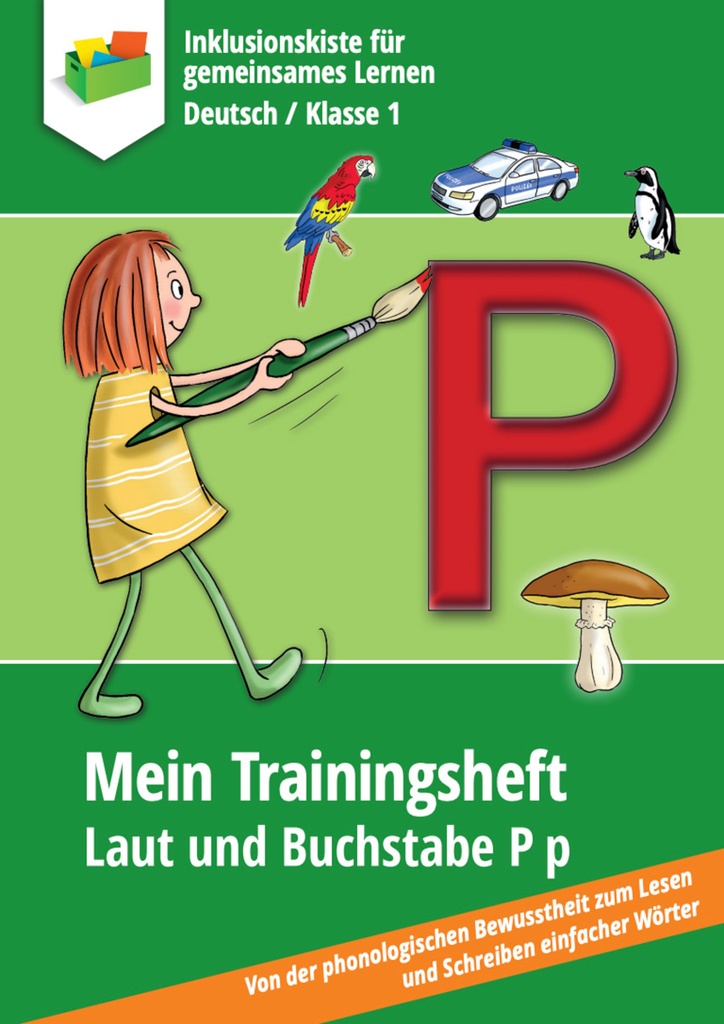 Mein Trainingsheft: Laut und Buchstabe P p PDF