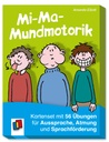 Mi-Ma-Mundmotorik