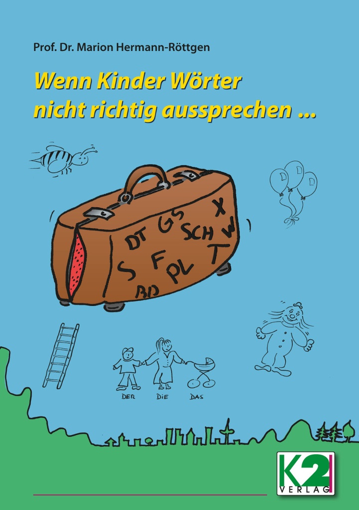 Wenn Kinder Wörter nicht richtig aussprechen