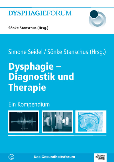 Dysphagie Diagnostik und Therapie E-Book