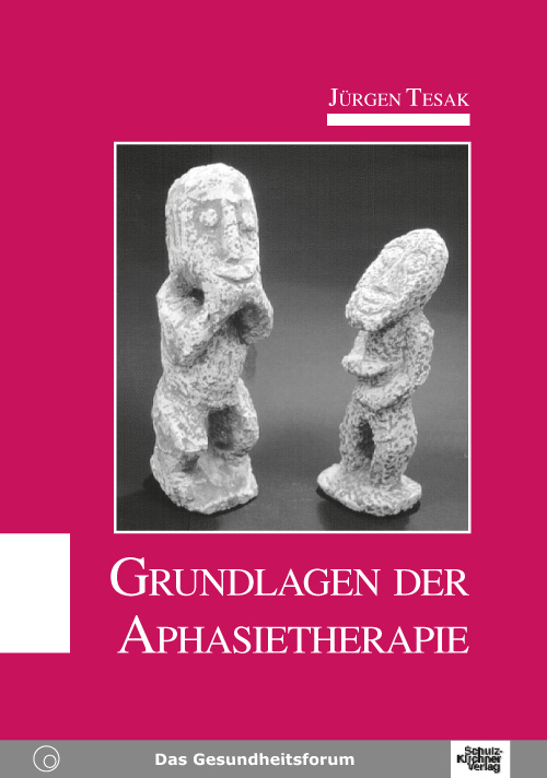 Grundlagen der Aphasietherapie eBook 