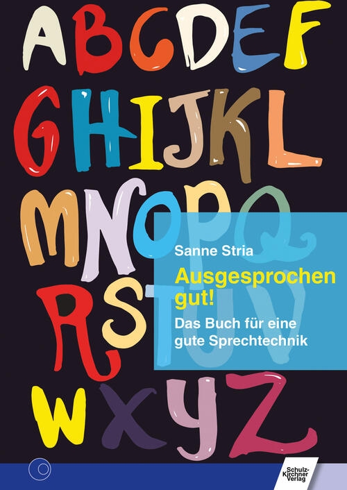 Ausgesprochen gut! - Sprechtechnik*