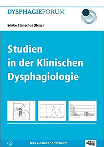 Studien in der klinischen Dysphagiologie eBook