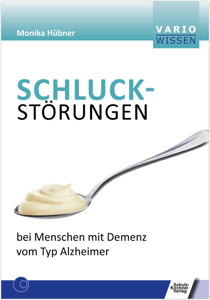 Schluckstörungen bei Menschen mit Demenz... E-Book