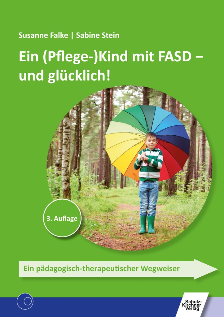 Ein (Pflege-)Kind mit FASD - und glücklich! E-Book