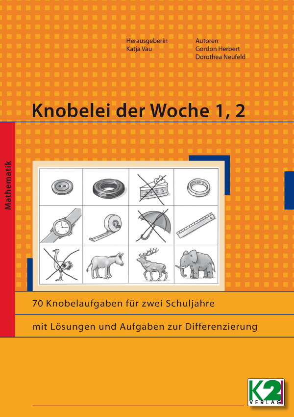 Knobelei der Woche Schuljahre 1 und 2