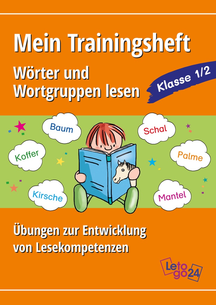 Mein Trainingsheft: Wörter und Wortgruppen lesen E-Book