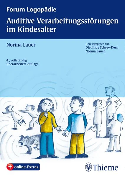Auditive Verarbeitungsstörungen im Kindesalter 