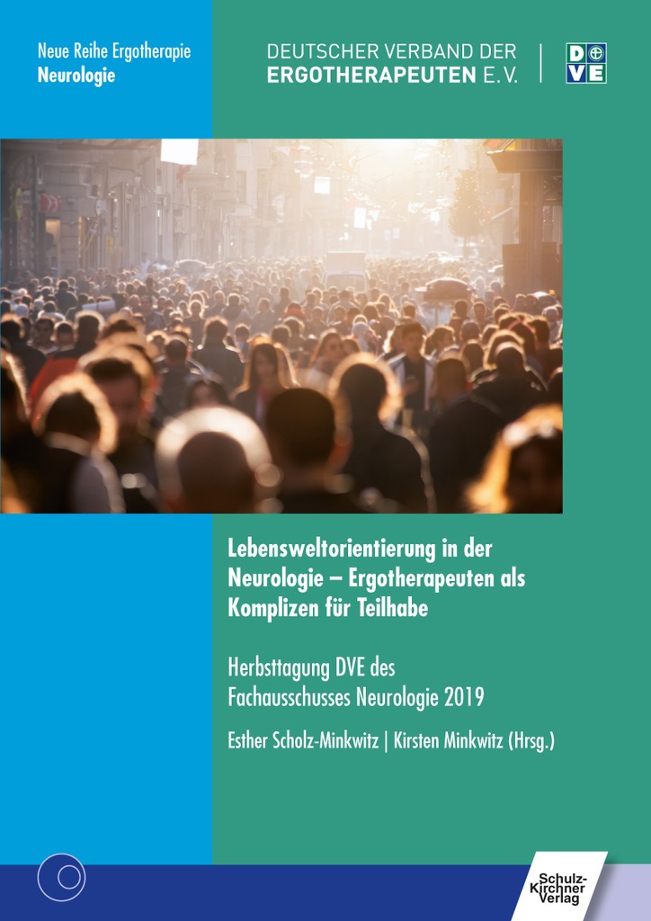 Lebensweltorientierung in der Neurologie - Ergotherapeuten als Komplizen für Teilhabe E-Book 