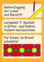 Lernpacket 7: Kacheln in Gitter- und Punktefeldern nachzeichnen PDF 