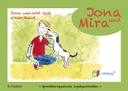 Jona und Mira "Jona wünscht sich einen Hund"