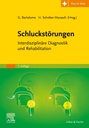 Schluckstörungen - Diagnostik Rehabilitation