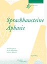 Sprachbausteine Aphasie Übungsbuch 