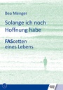 Solange ich noch Hoffnung habe E-Book